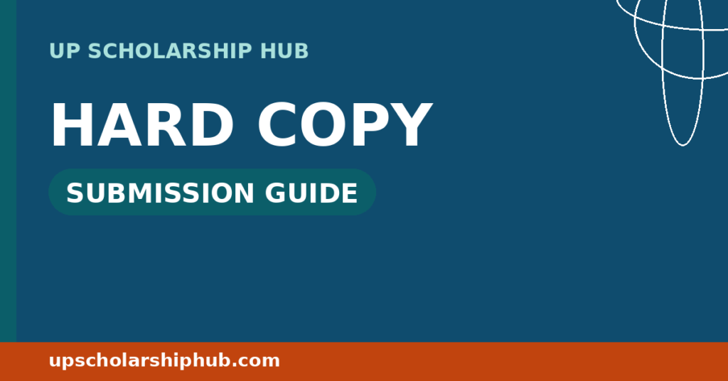 UP Scholarship Hard Copy Submission