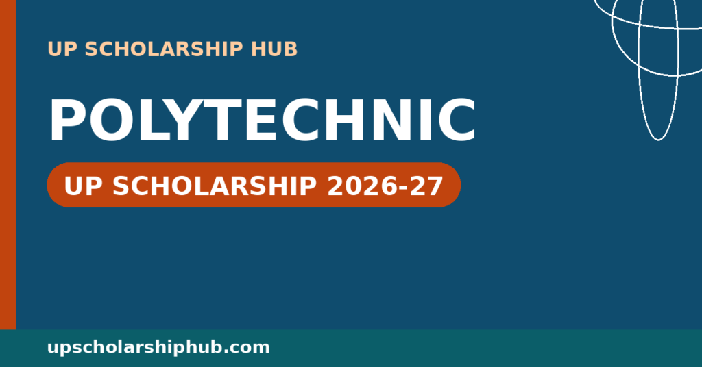 UP Scholarship for Polytechnic Students 2026-27