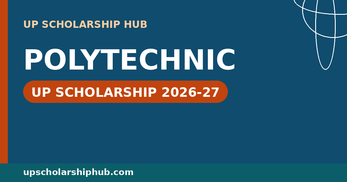UP Scholarship for Polytechnic Students 2026-27